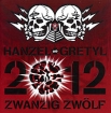 Hanzel Und Gretyl 2012: Zwanzig Zwolf Формат: Audio CD (Jewel Case) Дистрибьюторы: Концерн "Группа Союз", Metropolis Records Россия Лицензионные товары Характеристики аудионосителей 2009 г Альбом: Российское издание инфо 11055o.