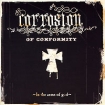Corrosion Of Conformity In The Arms Of God Формат: Audio CD (Jewel Case) Дистрибьюторы: Sanctuary Records, Концерн "Группа Союз" Россия Лицензионные товары Характеристики аудионосителей 2009 г Альбом: Российское издание инфо 11072o.