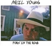 Neil Young Fork In The Road (CD + DVD) Формат: CD + DVD (DigiPack) Дистрибьюторы: Reprise Records, Торговая Фирма "Никитин", Warner Music Европейский Союз Лицензионные товары инфо 11253o.