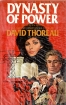 Dynasty of Power Букинистическое издание Сохранность: Хорошая Издательство: Arbor House, 1982 г Суперобложка, 250 стр ISBN 0-87795-383-X Язык: Английский инфо 7089s.